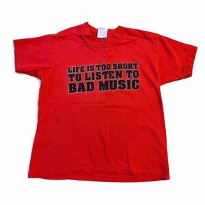 Life Is Too Short To Listen To Bad Music Youth Graphic T-Shirt Red Size S